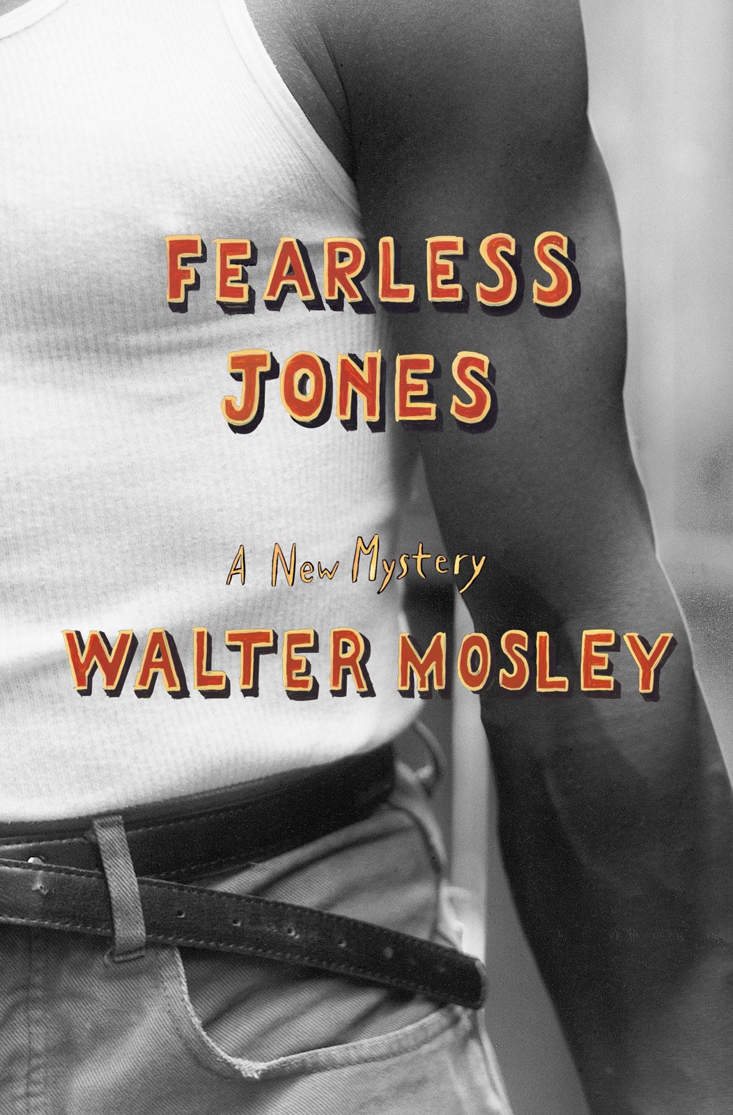 Fearless Jones Mosley Walter