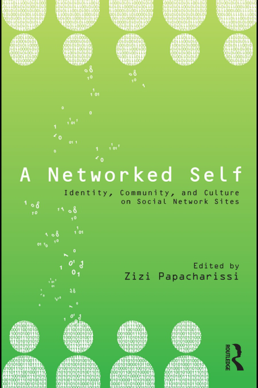 A Networked Self Identity Community A Papacharissi Zizi Editor