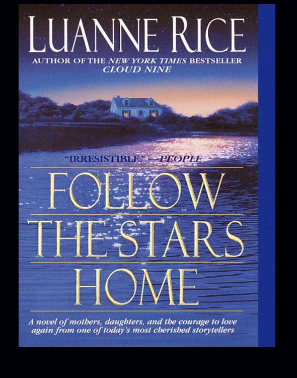Follow The Stars Home Rice Luanne
