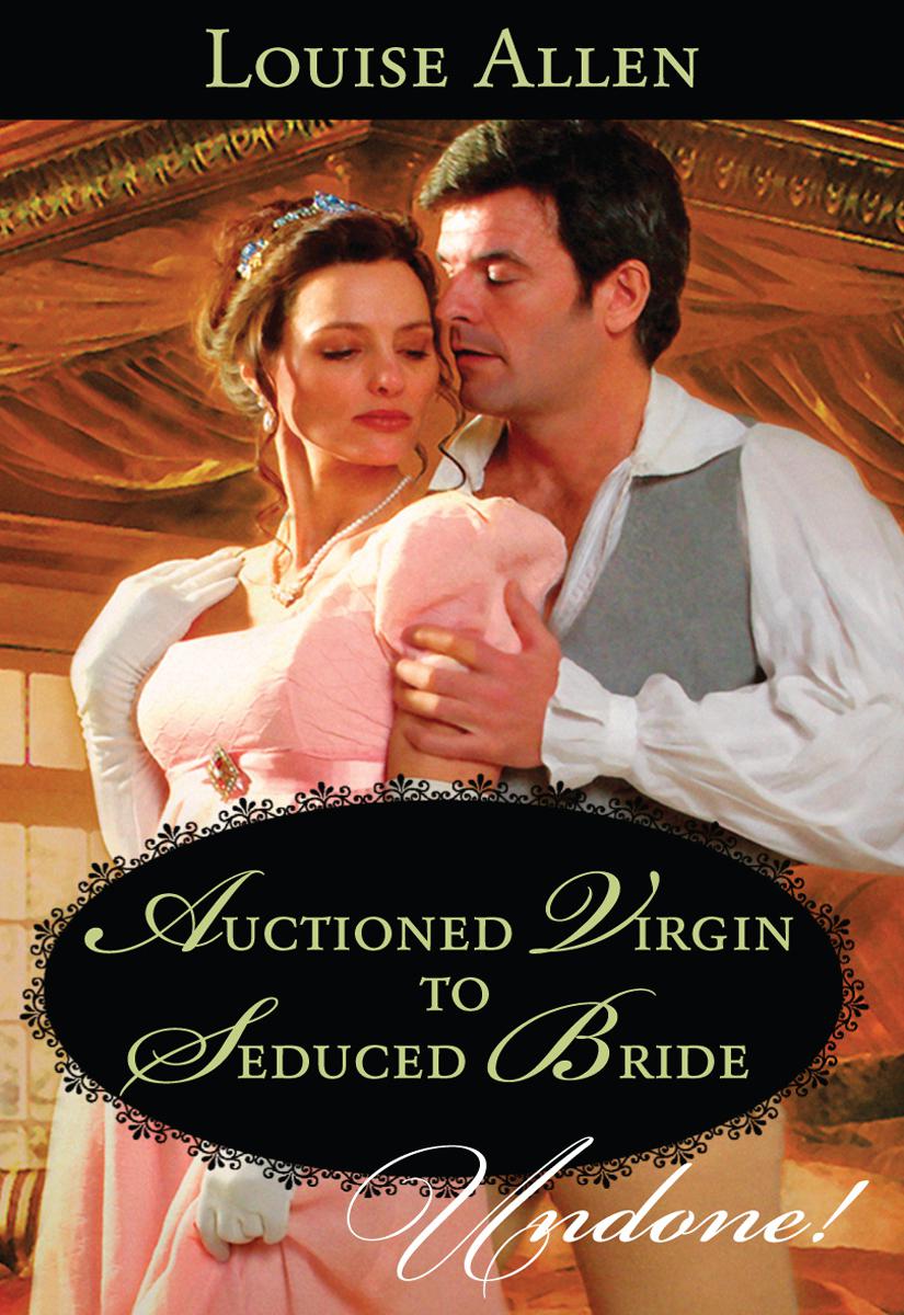 Auctioned Virgin To Seduced Bride Allen Louise