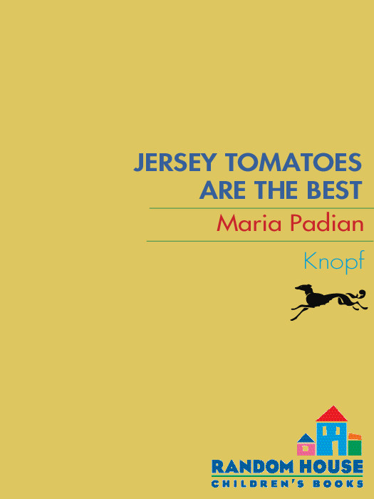 Jersey Tomatoes Are The Best Padian Maria