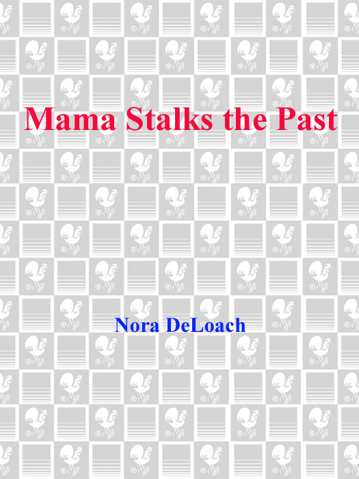 Mama Stalks The Past Deloach Nora