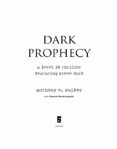 Dark Prophecy Zuiker Anthony E Swierczynski Duane