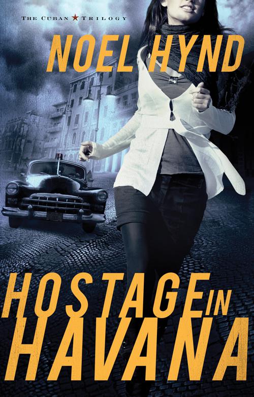 Hostage In Havana Hynd Noel