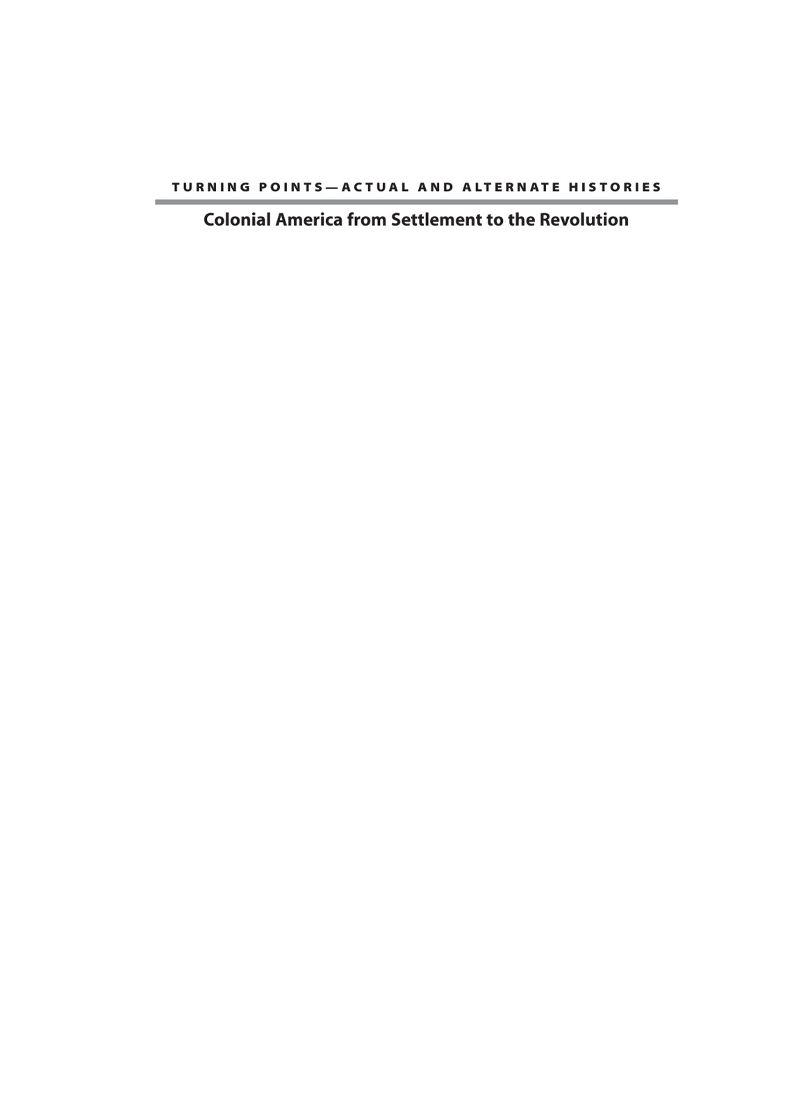 Colonial America From Settlement To The Revolution Michael S Baggish