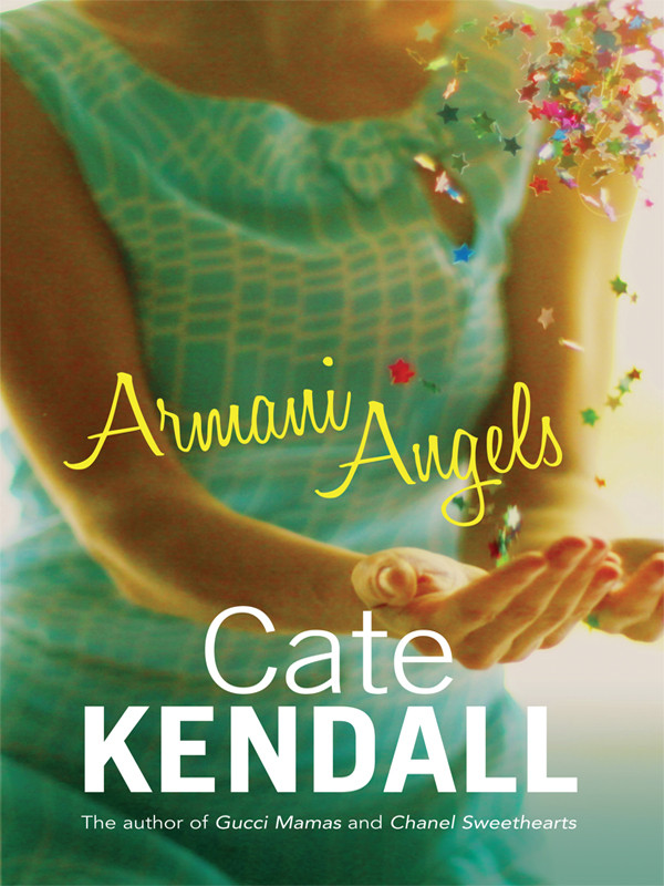 Armani Angels Kendall Cate