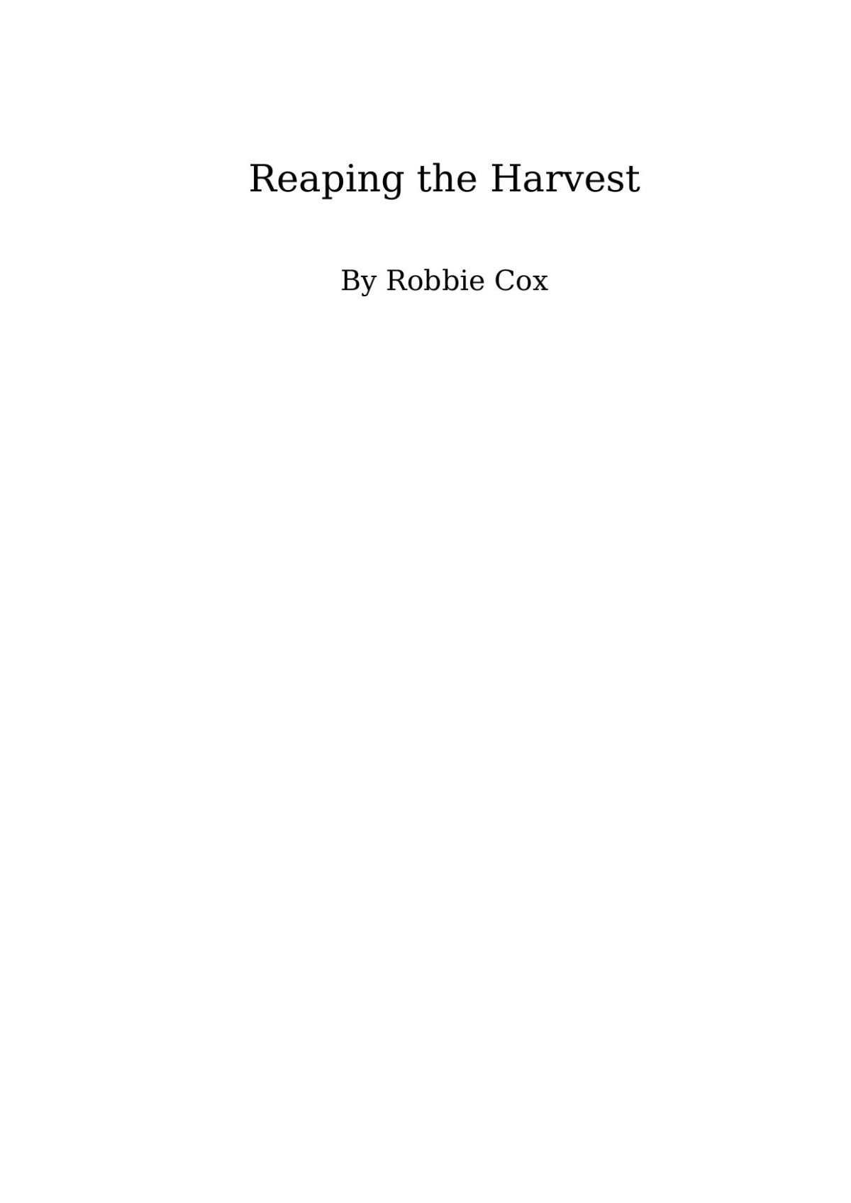Reaping The Harvest Robbie Cox