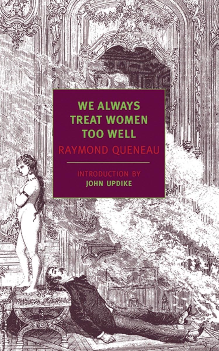 We Always Treat Women Too Well New York Review Books Classics Raymond Queneau