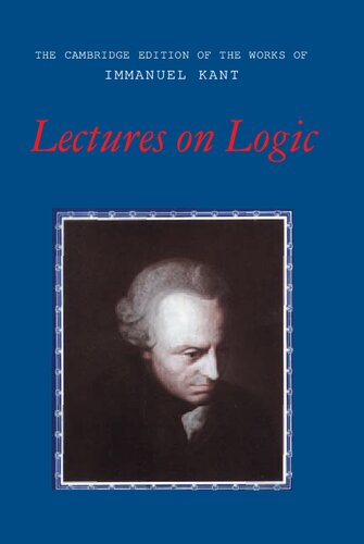 Lectures On Logic Immanuel Kant J Michael Young Editor