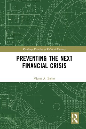 Preventing The Next Financial Crisis Victor A Beker