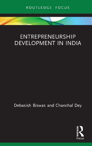 Entrepreneurship Development In India Debasish Biswas And Chanchal Dey