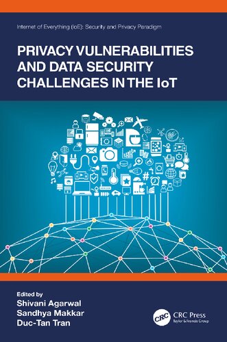 Privacy Vulnerabilities And Data Security Challenges In The Iot Shivani Agarwal