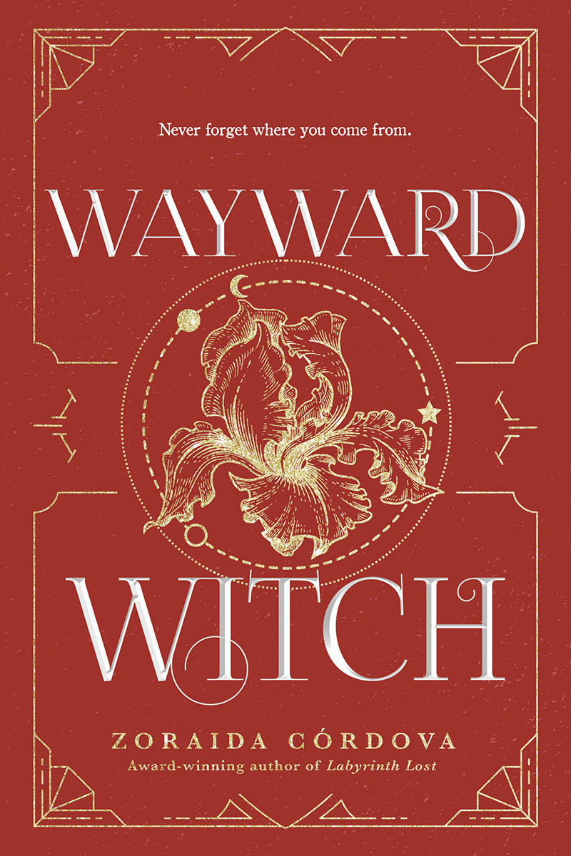 Wayward Witch Zoraida Córdova Córdova Zoraida