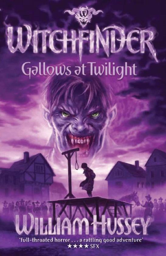 Gallows At Twilight Witchfinder 2 1st Edition William Hussey