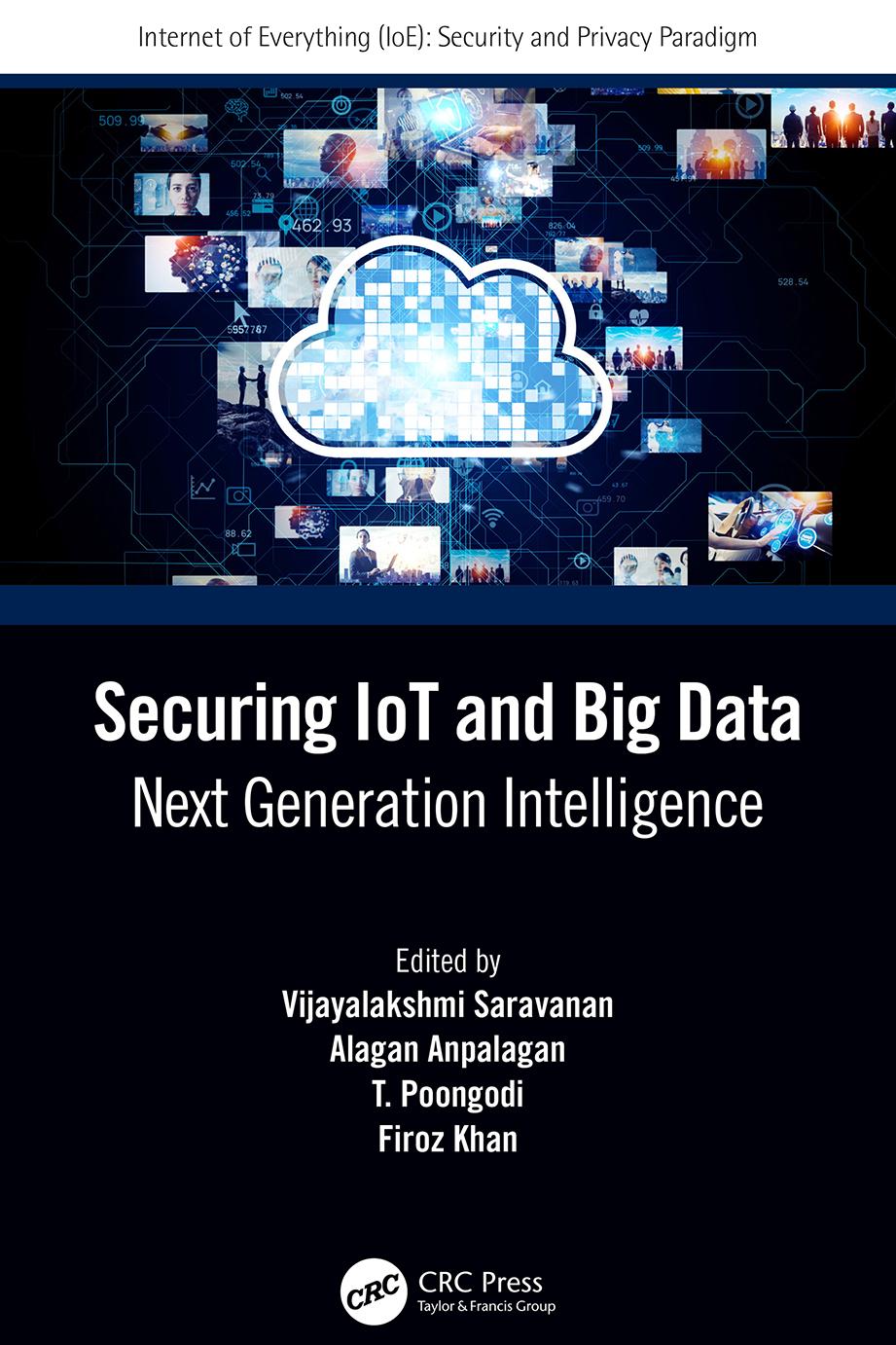 Securing Iot And Big Data Next Generation Intelligence Vijayalakshmi Saravanan