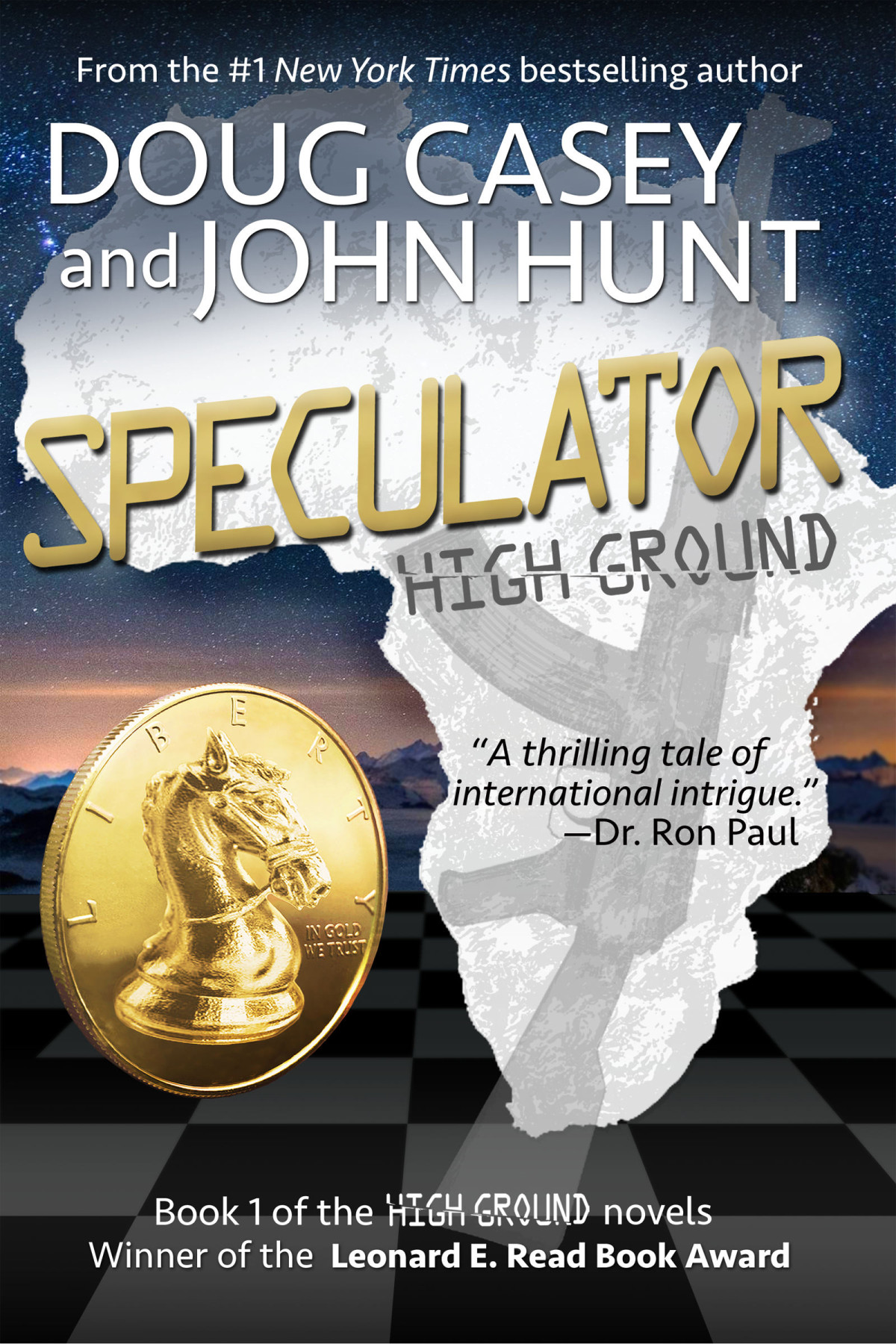 Speculator High Ground Novels Book 1 Doug Casey John Hunt