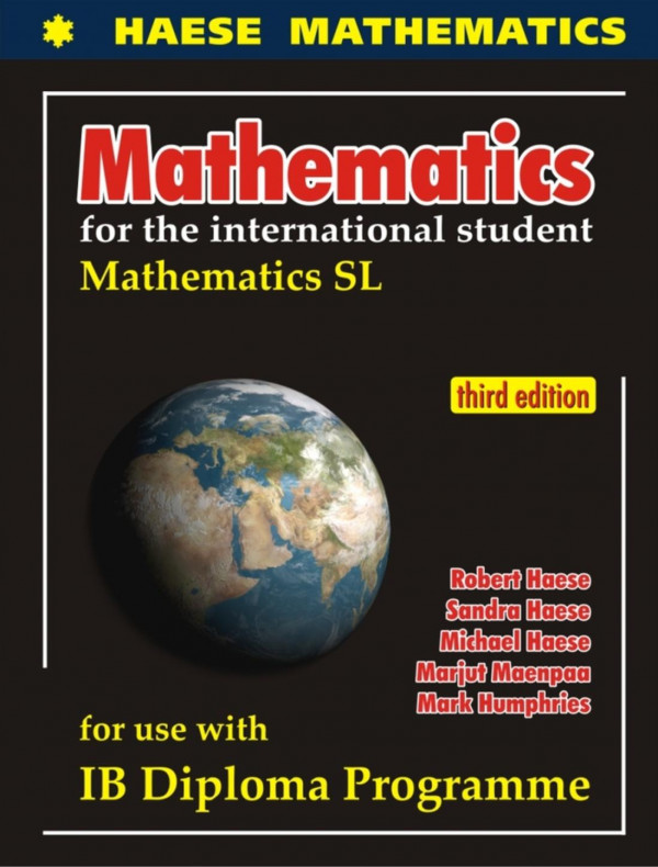 Mathematics Mathematics Sl 3rd Edition Robert Haese Sandra Haese