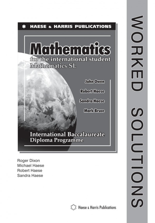 Worked Solutions Mathematics Sl 1st Edition John Owen Robert Haese