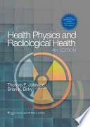 Health Physics And Radiological Health Fourth Johnson Phd Thomas E