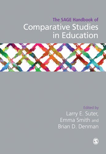 The Sage Handbook Of Comparative Studies In Education Larry E Suter