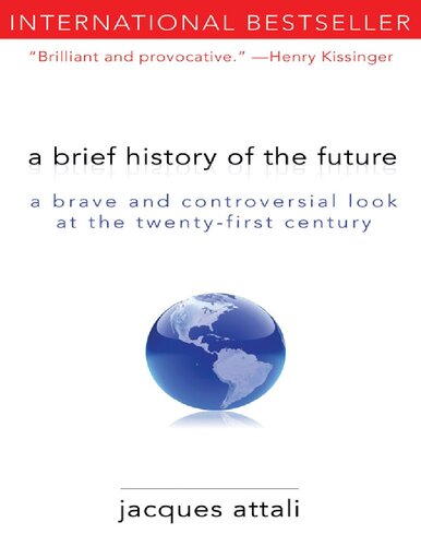 A Brief History Of The Future Jacques Attali