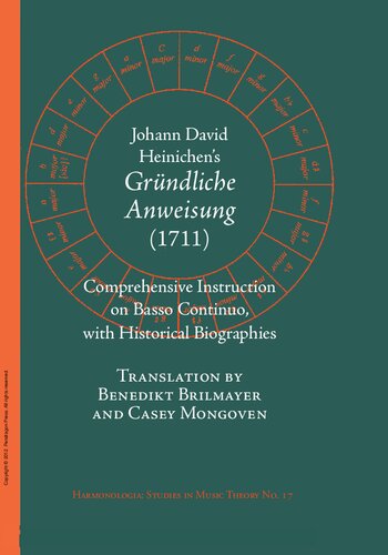 Johann David Heinichens Comprehensive Instruction On Basso Continuo With Historical Biographies Johann David Heinichen