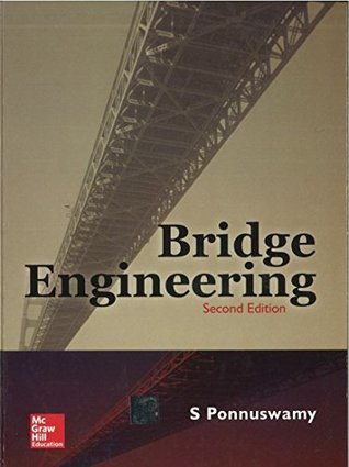 Bridge Engineering 2nd Edition S Ponnuswamy
