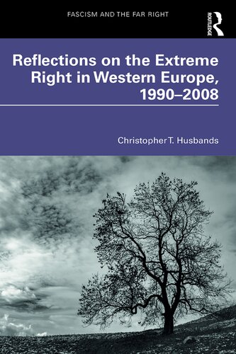 Reflections On The Extreme Right In Western Europe 19902008 Christopher T Husbands