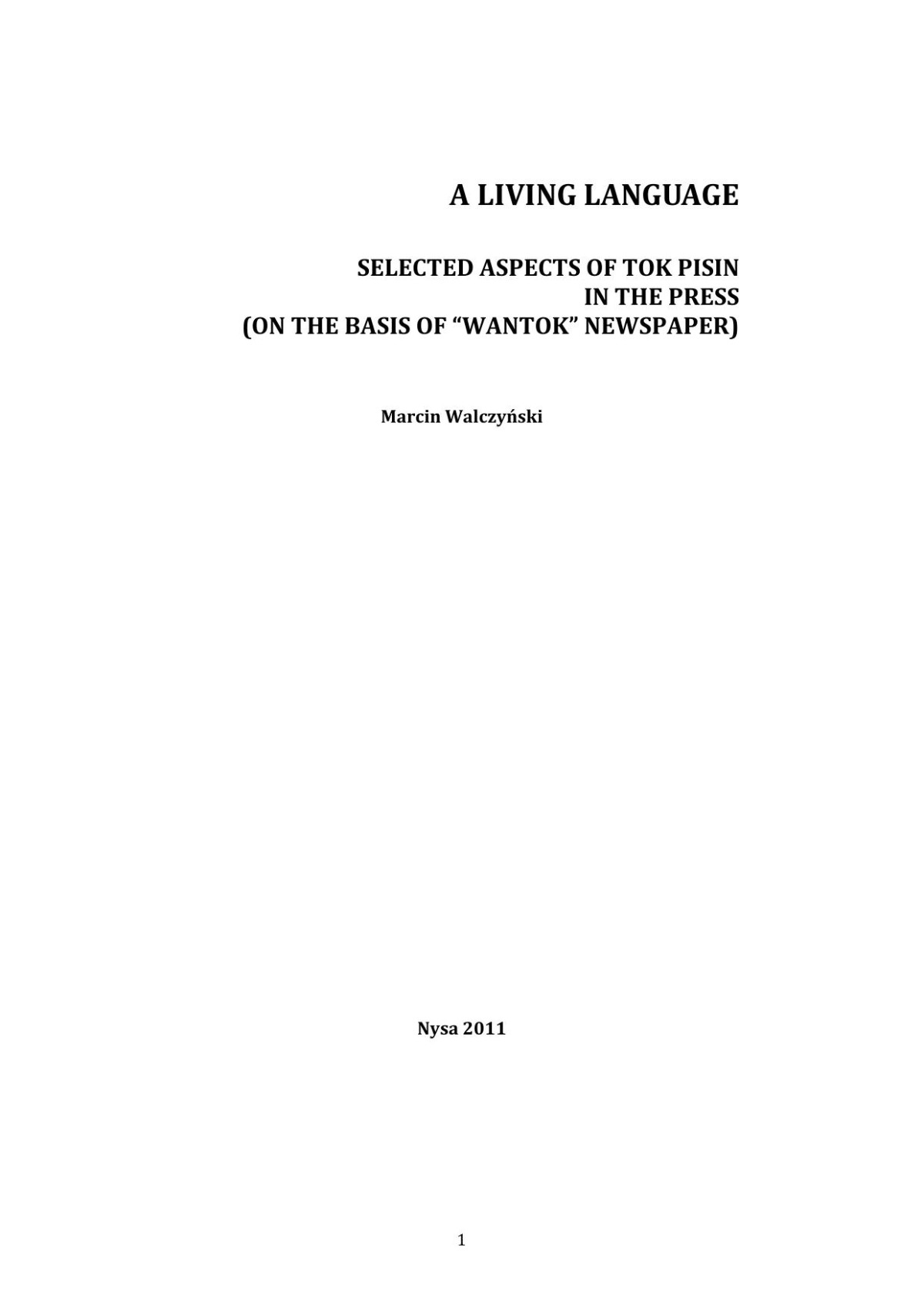 Selected Aspects Of Tok Pisin In The Press On The Basis Of Wantok Newspaper Marcin Walczyski