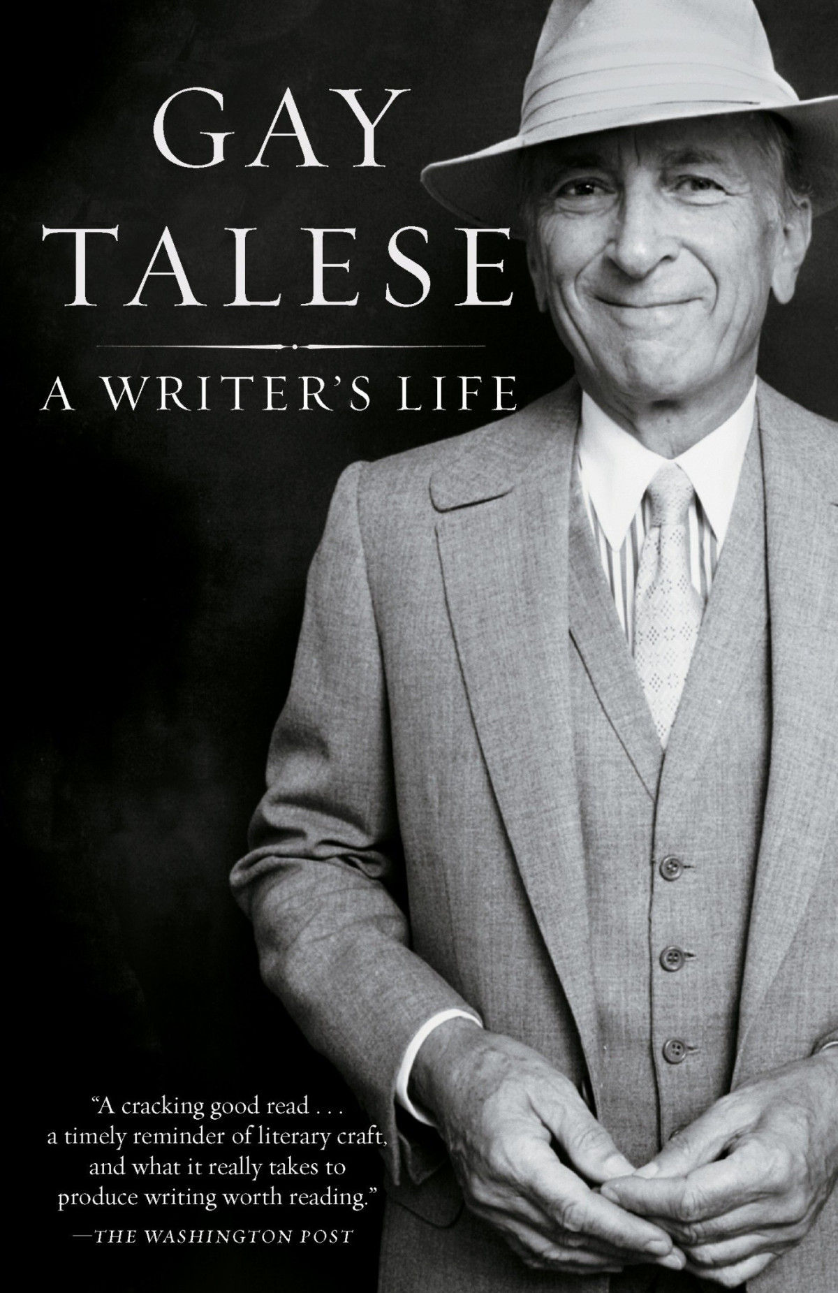 A Writers Life Gay Talese