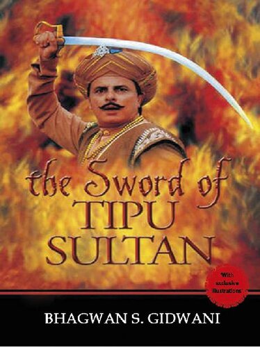 The Sword Of Tipu Sultan Bhagwan S Gidwani