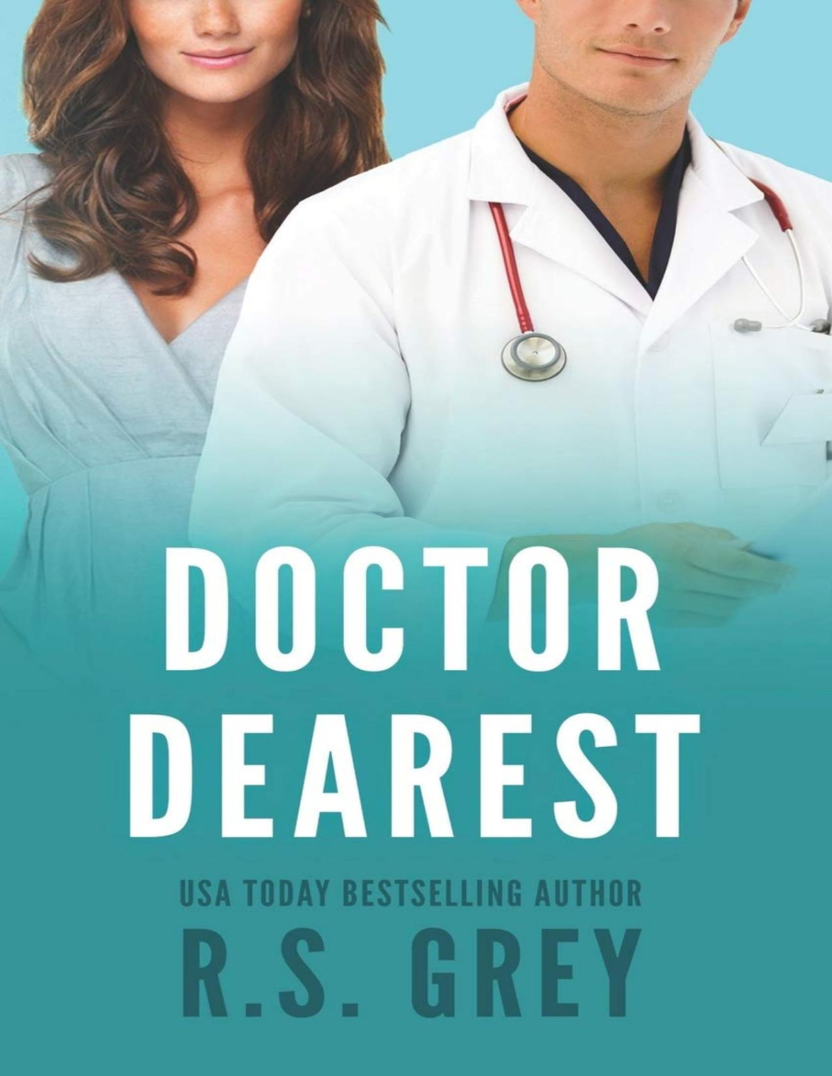 Doctor Dearest R S Grey Grey R S