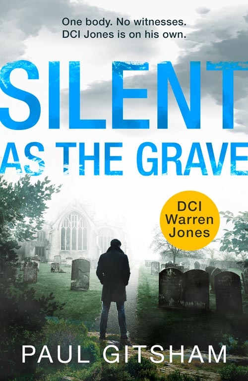 Silent As The Grave Paul Gitsham Gitsham Paul