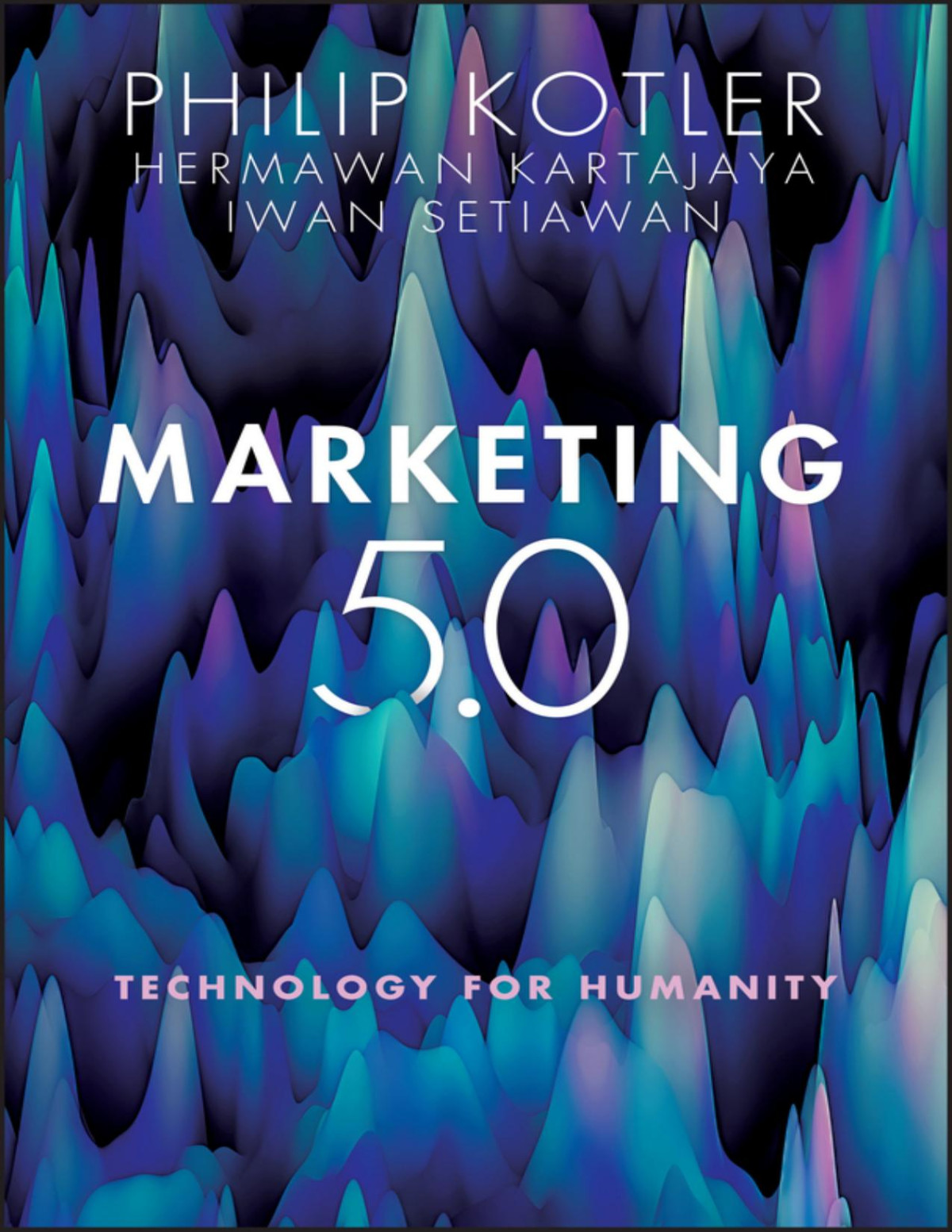 Marketing 50 Philip Kotler Hermawan Kartajaya Iwan Setiawan Kotler