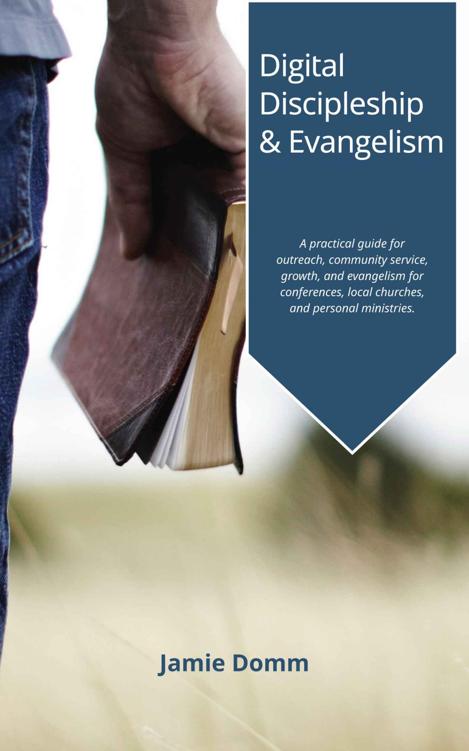 Digital Discipleship Evangelism Jamie Domm Domm Jamie