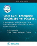Cisco Ccnp Enterprise Encor 350401 Passfast Todd Lammle