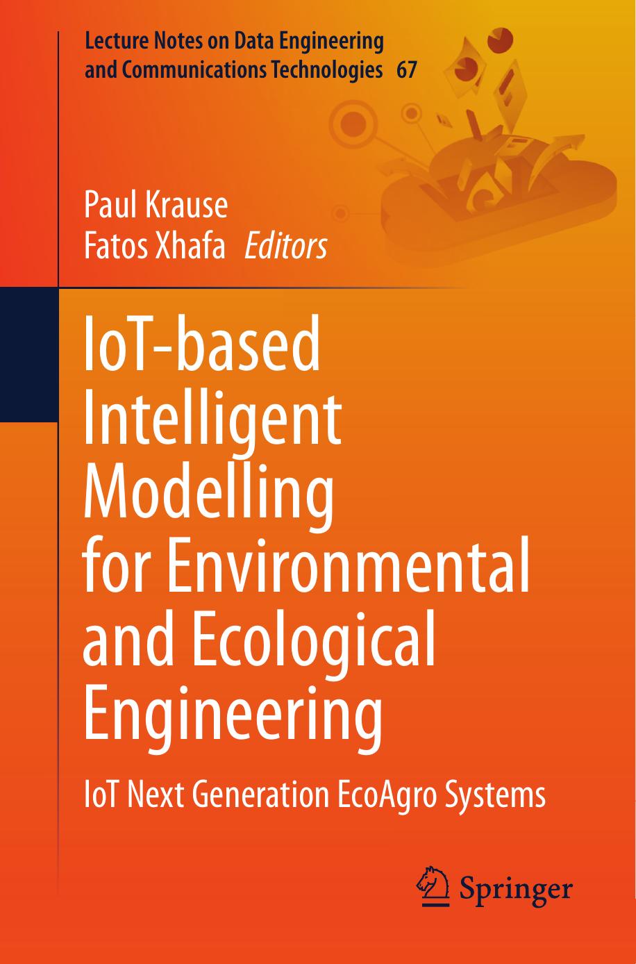 Iotbased Intelligent Modelling For Environmental And Ecological Engineering Paul Krause