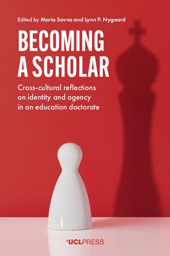 Becoming A Scholar Maria Savva Lynn P Nygaard