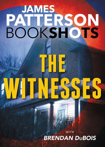 The Witnesses James Patterson Brendan Dubois Patterson James Dubois