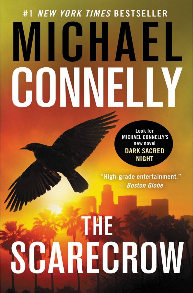 The Scarecrow Michael Connelly Connelly Michael