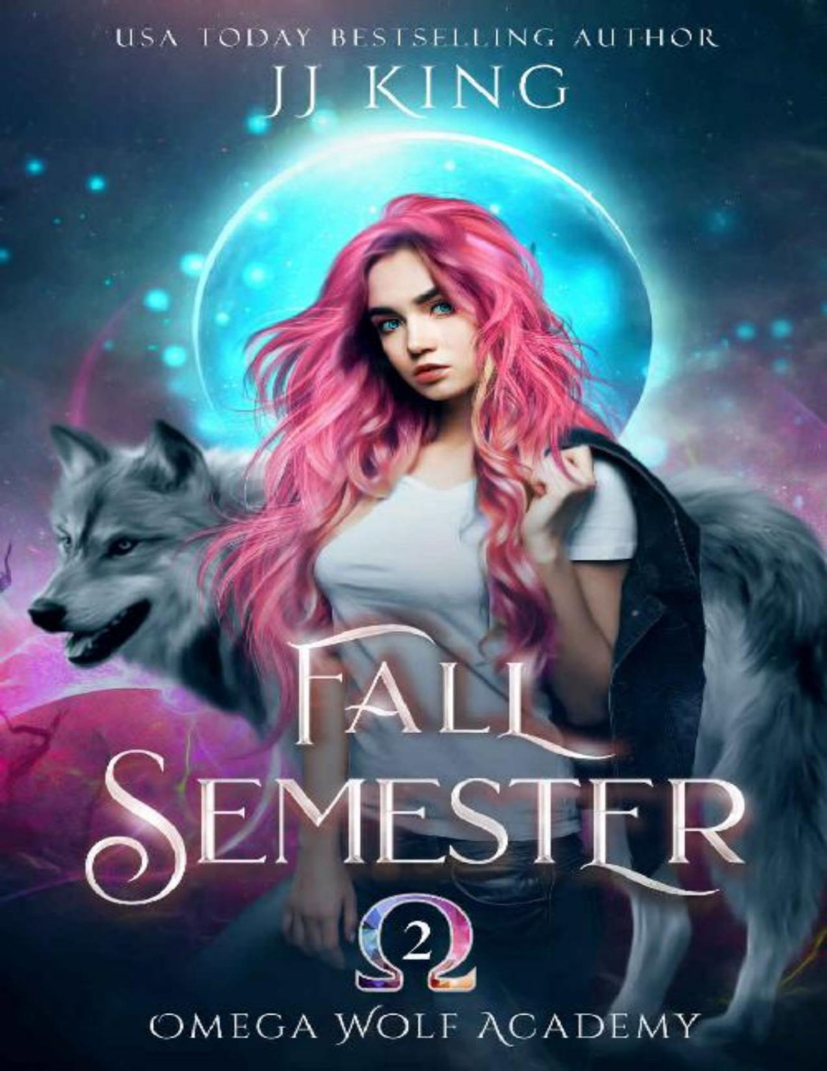 Fall Semester Omega Wolf Academy Book 2 Jj King King Jj