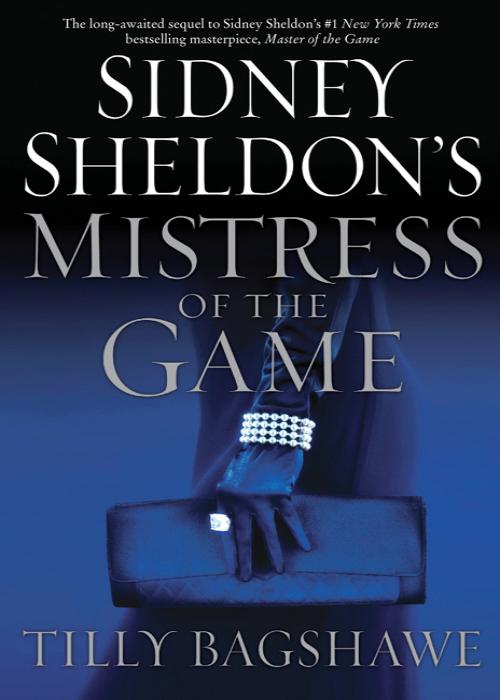 Sidney Sheldons Mistress Of The Game Sidney Sheldon Bagshawe