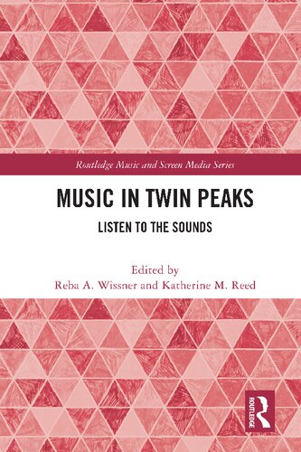 Music In Twin Peaks Listen To The Sounds Reba A Wissner And Katherine M Reed
