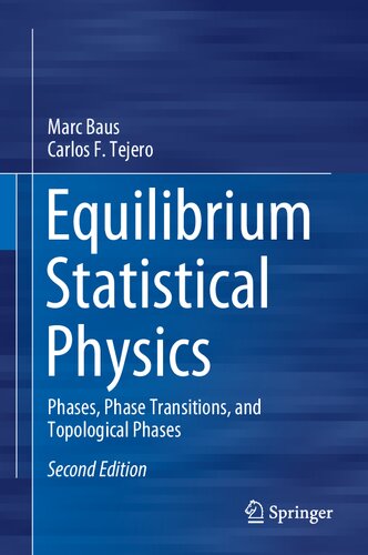 Equilibrium Statistical Physics 2nd Edition Marc Baus Carlos F Tejero