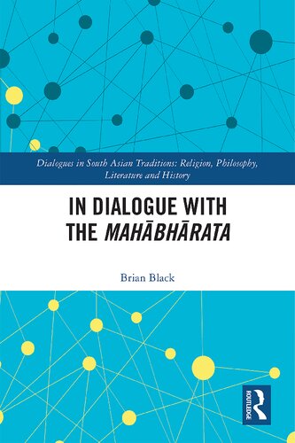 In Dialogue With The Mahabharata Brian Black