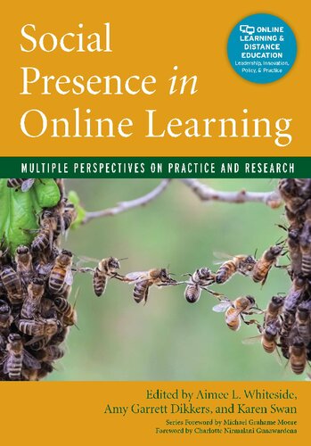 Social Presence In Online Learning Multiple Perspectives On Practice And Research Aimee L Whiteside