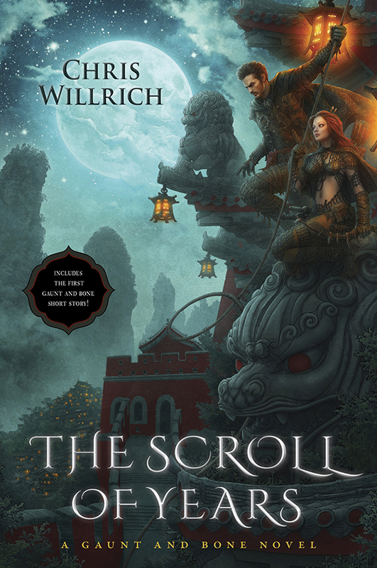 The Scroll Of Years Chris Willrich Willrich Chris