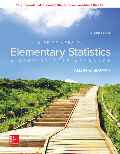 Ise Elementary Statistics A Step By Step Approach A Brief Version 8e 8th Edition Allan G Bluman