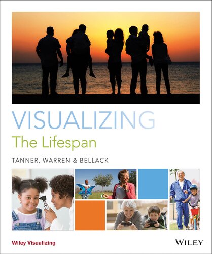 Visualizing The Lifespan 1st Edition Jennifer L Tanner Amy Eva Alberts Warren