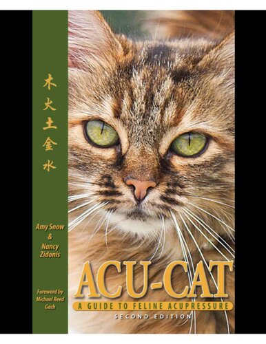 Acucat A Guide To Feline Acupressure 2nd Edition Nancy Zidonis